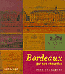 BORDEAUX PAR SES �TIQUETTES