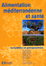 ALIMENTATION M�DITERRAN�ENNE ET SANT�