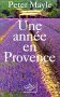 Une ann&eacute;e en Provence