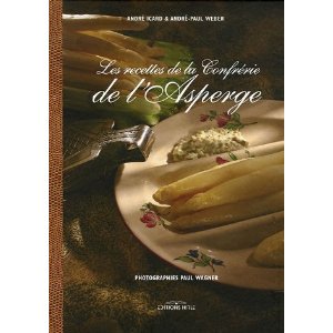 Les recettes de la Confr�rie de l'Asperge